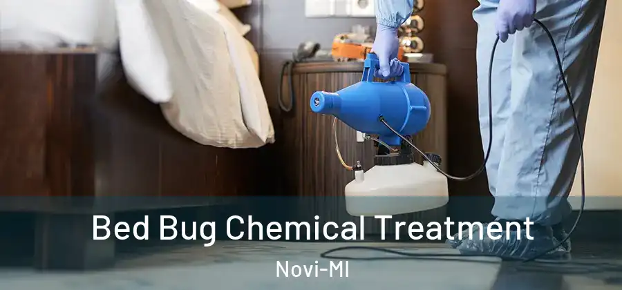 Bed Bug Chemical Treatment Novi-MI