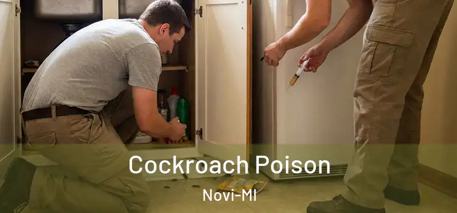 Cockroach Poison Novi-MI