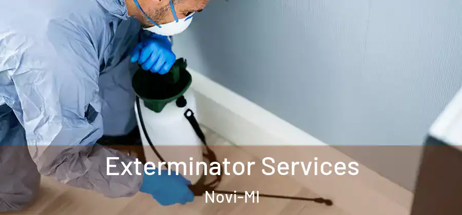 Exterminator Services Novi-MI