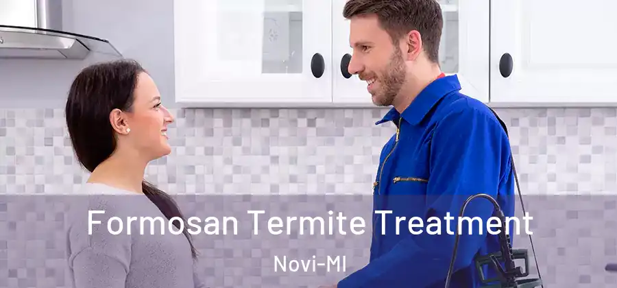  Formosan Termite Treatment Novi-MI
