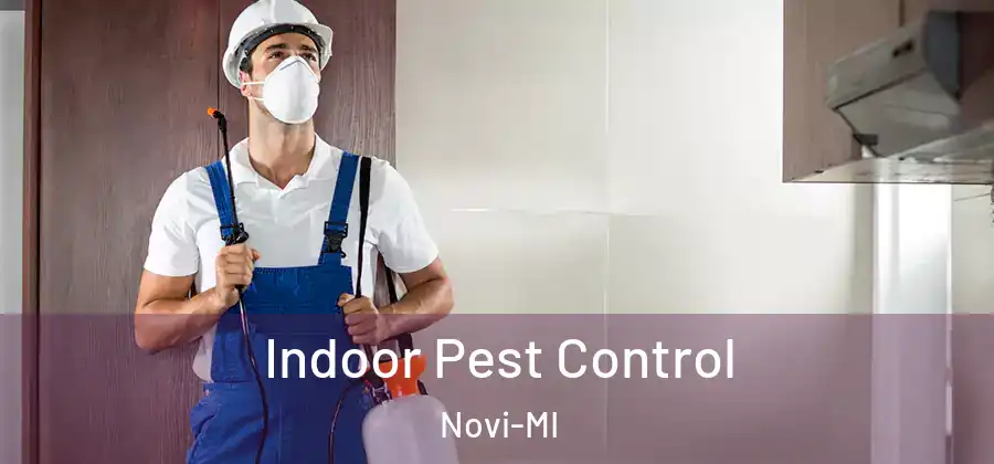 Indoor Pest Control Novi-MI