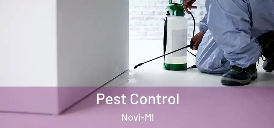  Pest Control Novi-MI